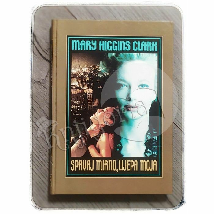 Spavaj mirno, lijepa moja Mary Higgins Clark