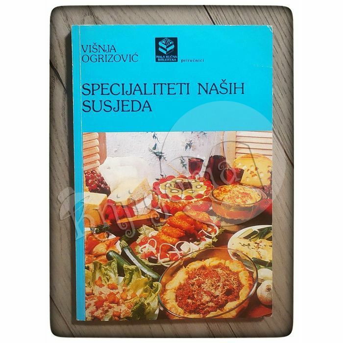 Specijaliteti naših susjeda Višnja Ogrizović