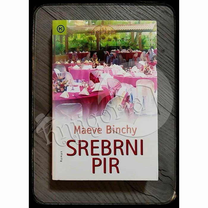 SREBRNI PIR Maeve Binchy