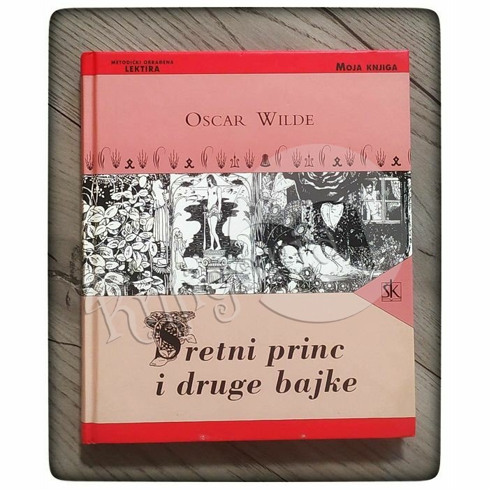 Sretni princ i druge bajke Oscar Wilde