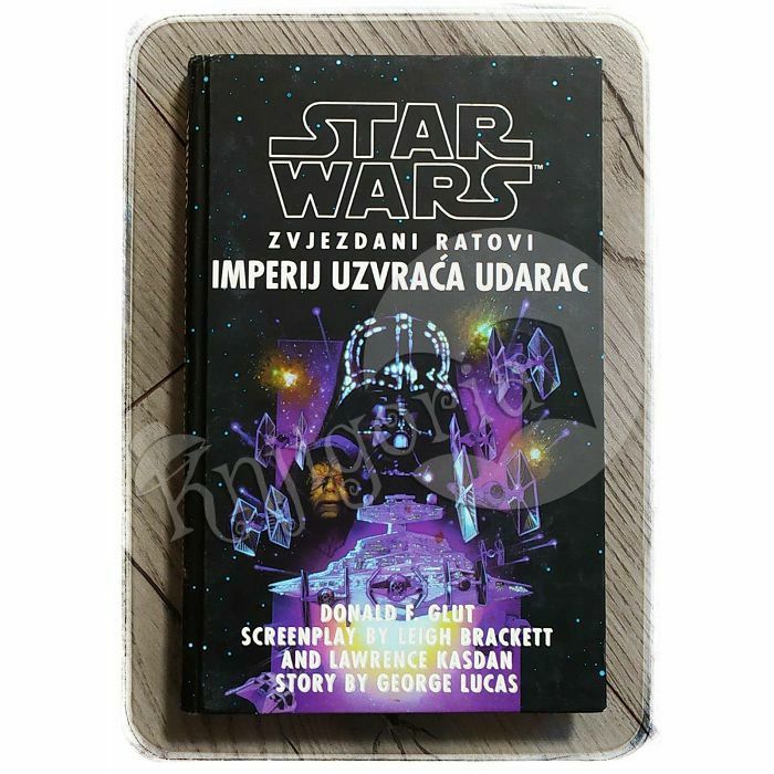 Star Wars: Zvjezdani ratovi – Imperij uzvraća udarac Donald F. Glut