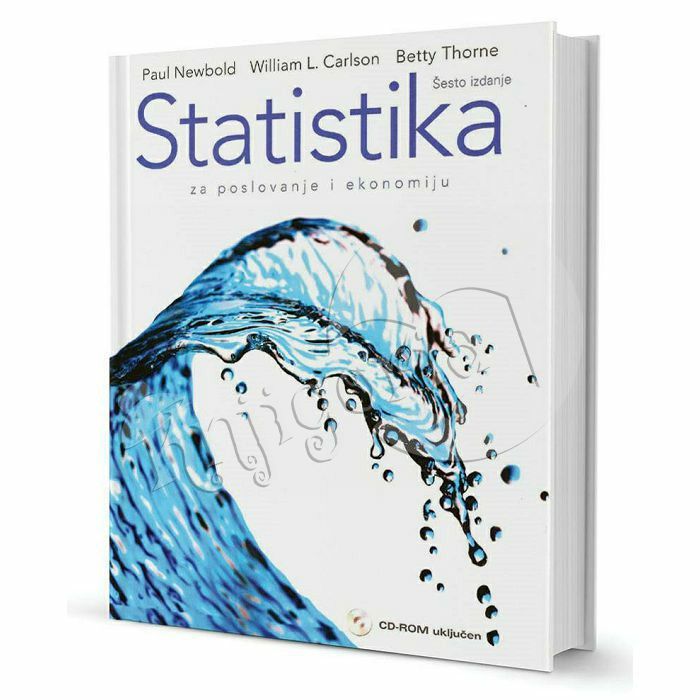 Statistika za poslovanje i ekonomiju + CD- ROM Paul Newbold, William L. Carlson, Betty M. Thorne