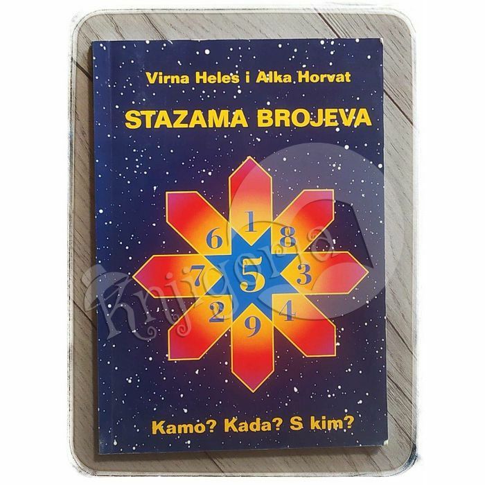 Stazama brojeva - Kamo? Kada? S kim? Virna Heles