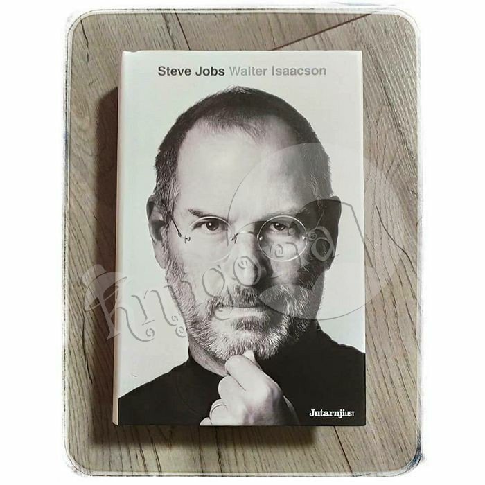 STEVE JOBS Walter Isaacson