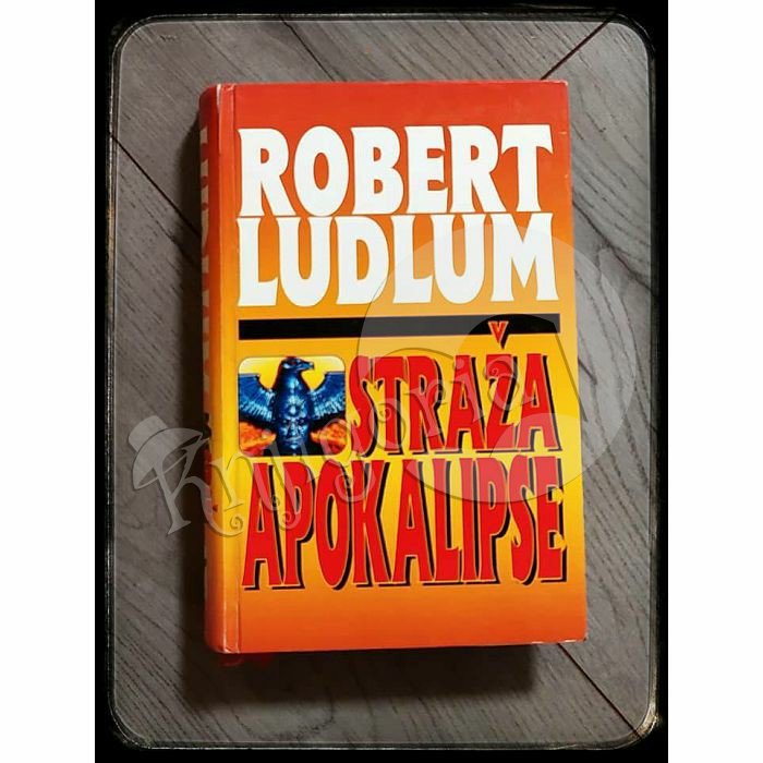 Straža apokalipse Robert Ludlum 