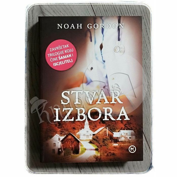 Stvar izbora Noah Gordon