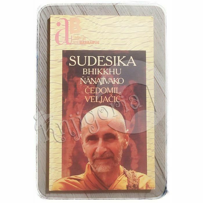 Sudesika : Festschrift Bhikkhu Nanajivako Čedomil Veljačić
