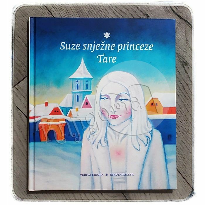 Suze snježne princeze Tare Verica Sikora