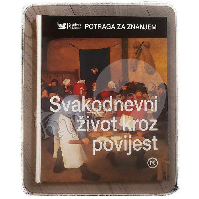 Svakodnevni život kroz povijest Vid Jakša Opačić