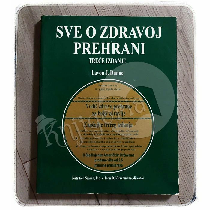 Sve o zdravoj prehrani Lavon J. Dunne