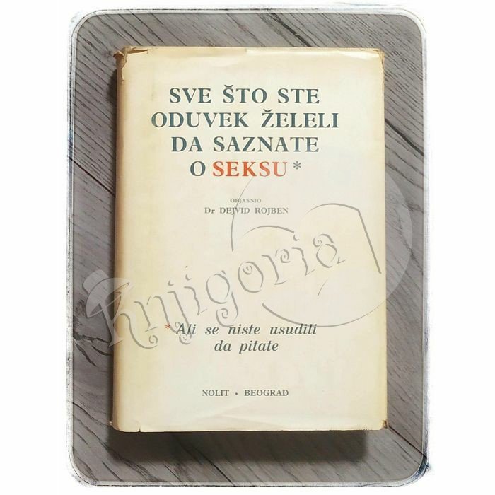 Sve što ste oduvek želeli da saznate o seksu - Ali se niste usudili da pitate Dejvid Rojben 