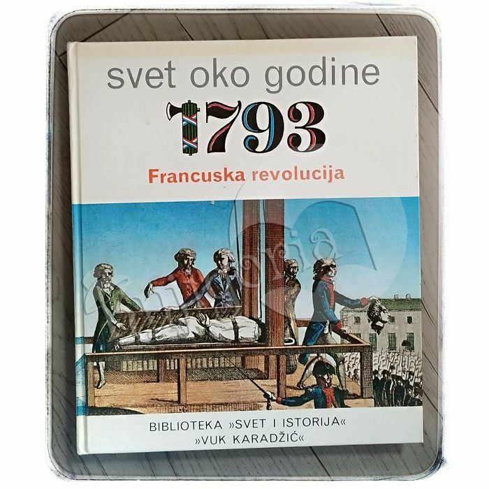 Svet oko godine 1793. - Francuska revolucija