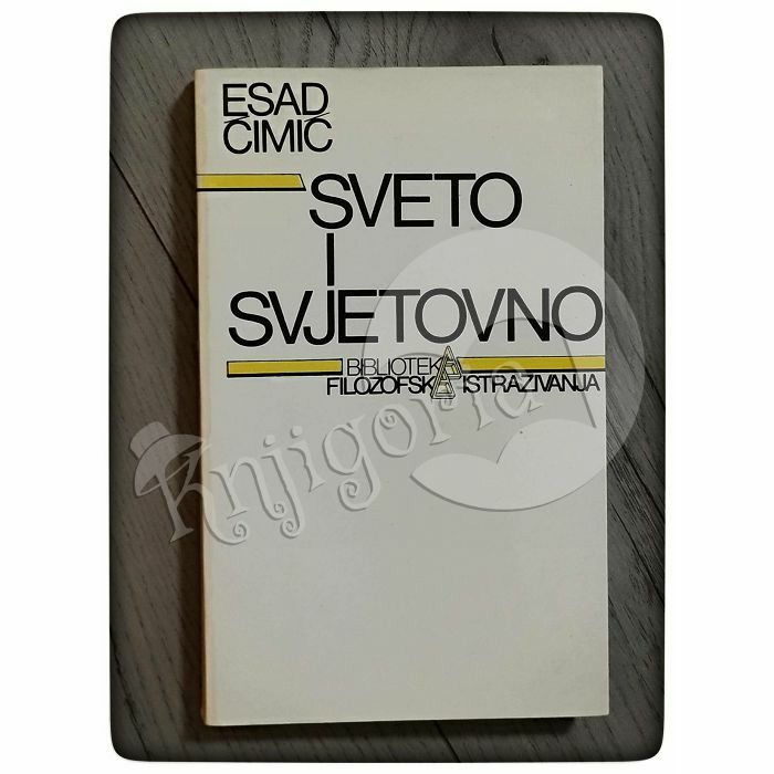 Sveto i svjetovno Esad Ćimić