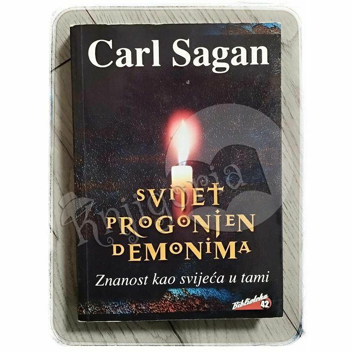 Svijet progonjen demonima: znanost kao svijeća u tami Carl Sagan
