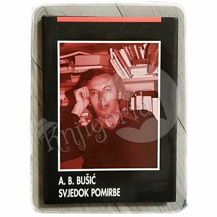 Svjedok pomirbe A. B. Bušić