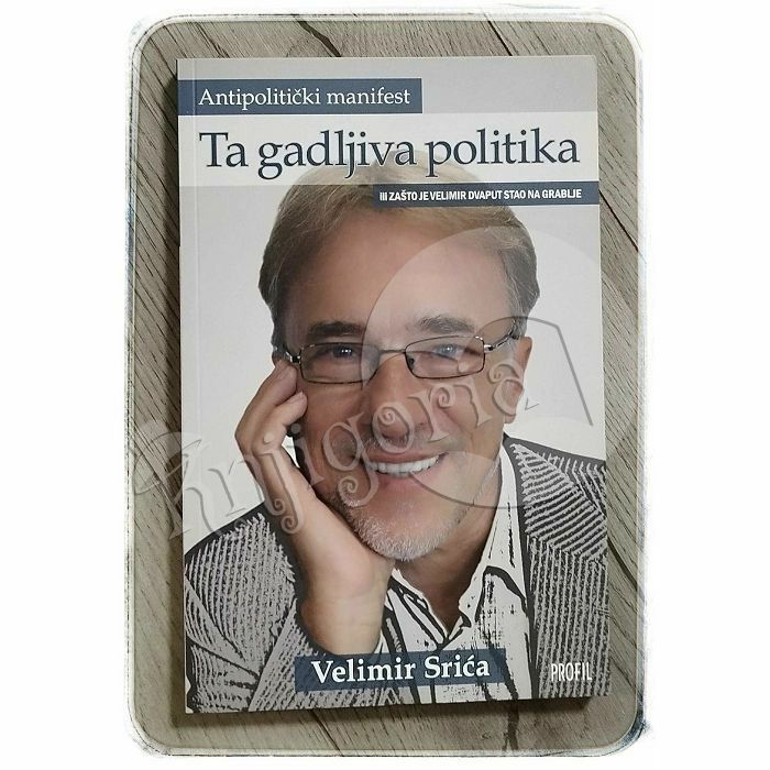 Ta gadljiva politika Velimir Srića