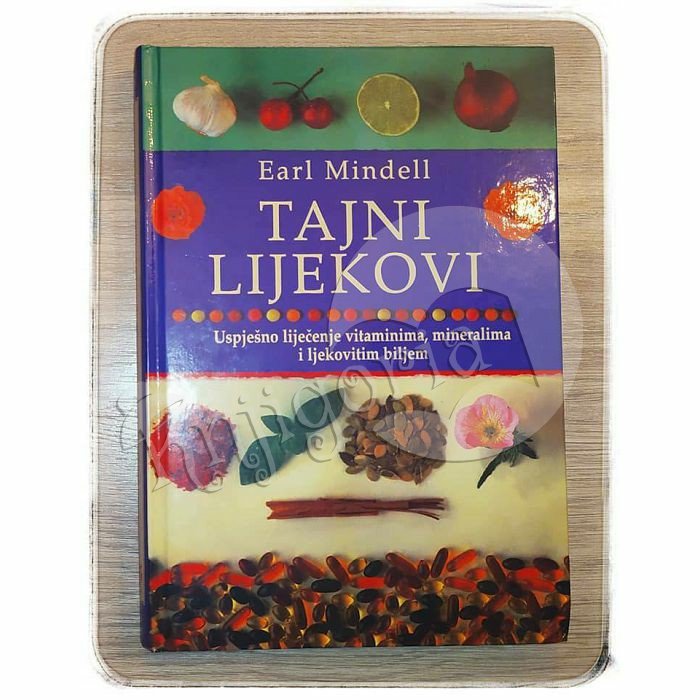 TAJNI LIJEKOVI Earl Mindell 