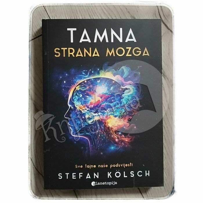 Tamna strana mozga Stefan Kölsch