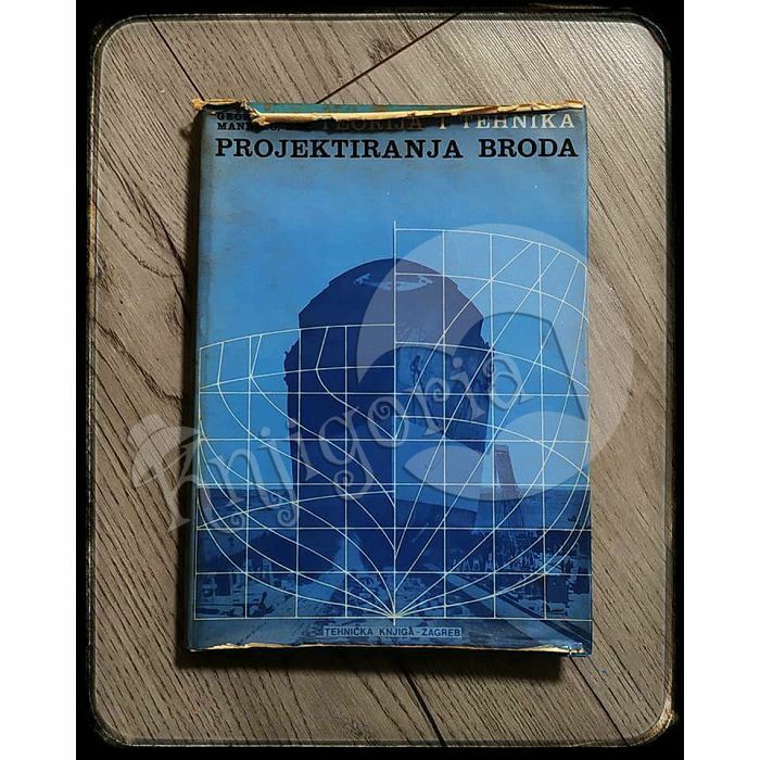 Teorija i tehnika projektiranja broda George G.Manning