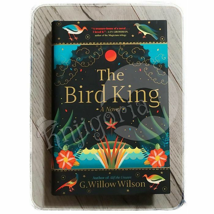 The Bird King G. Willow Wilson