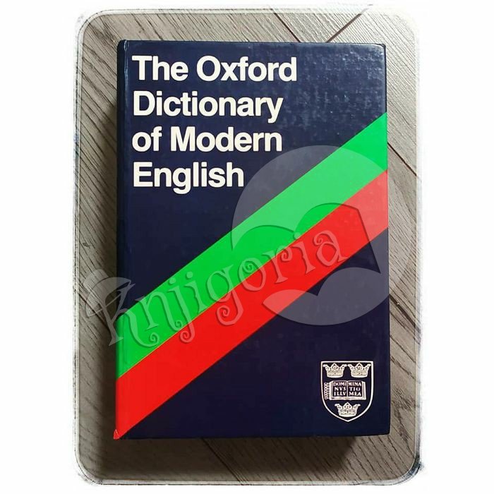 THE OXFORD DICTIONARY OF MODERN ENGLISH Joyce Hawkins 