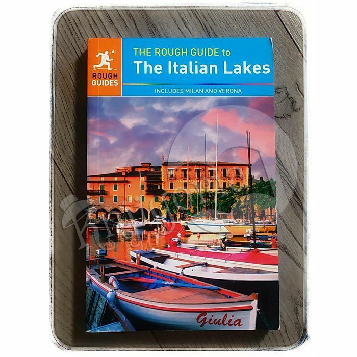 The Rough Guide to The Italian Lakes Lucy Ratcliffe, Matthew Teller