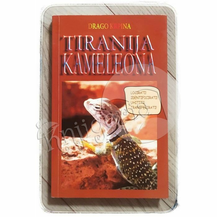 Tiranija kameleona Drago Krpina