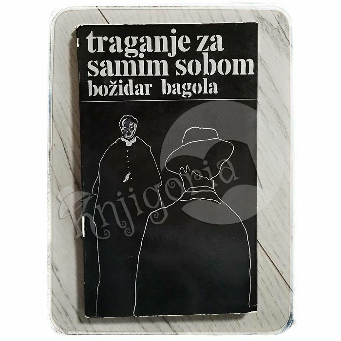 Traganje za samim sobom Božidar Brezinščak Bagola