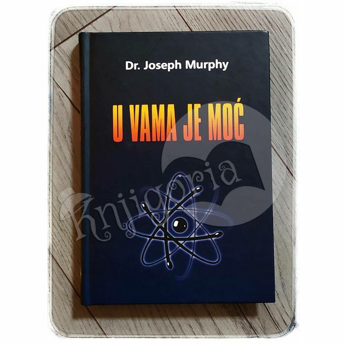 U vama je moć Joseph Murphy