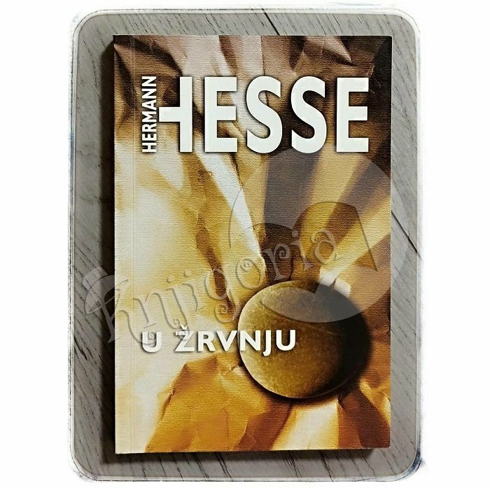 U žrvnju Hermann Hesse