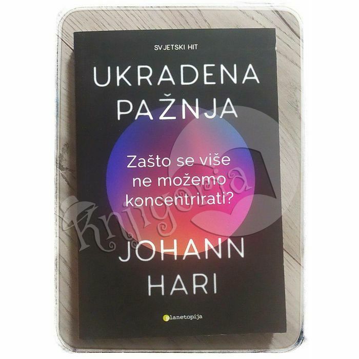 Ukradena pažnja Johann Hari