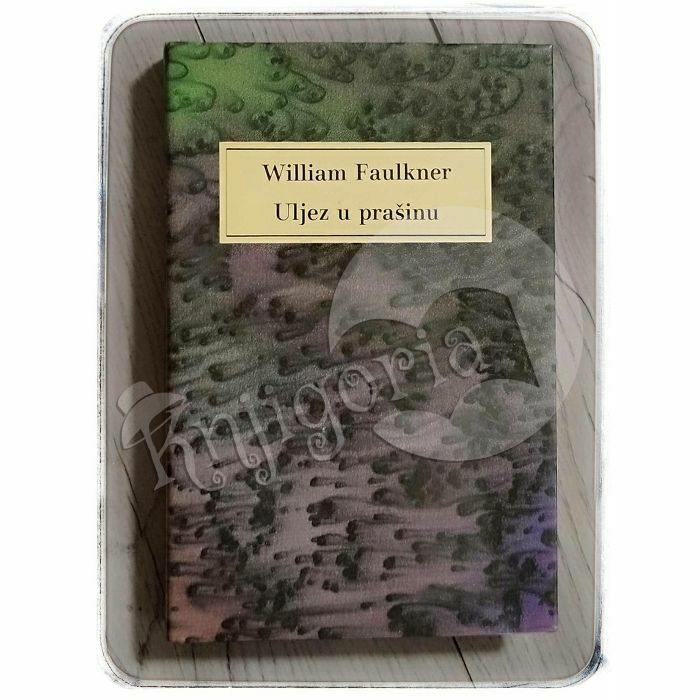 Uljez u prašinu William Faulkner 