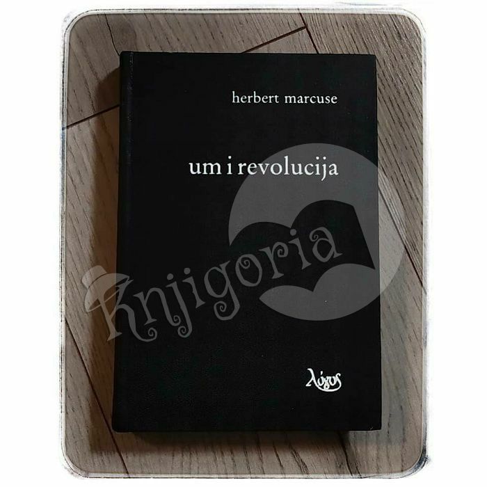 Um i revolucija Herbert Marcuse