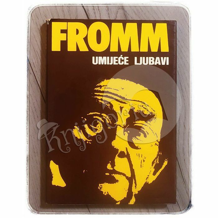 Umijeće ljubavi Erich Fromm