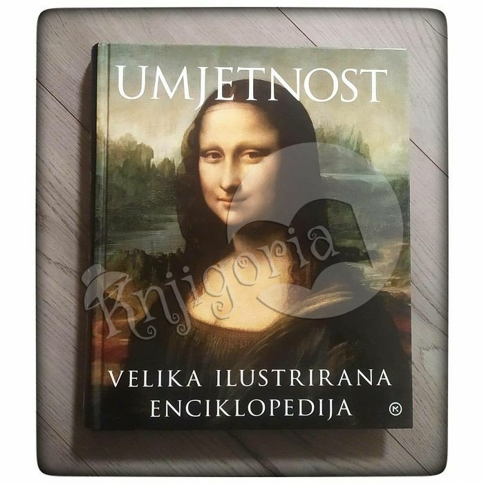 Umjetnost - velika ilustrirana enciklopedija 