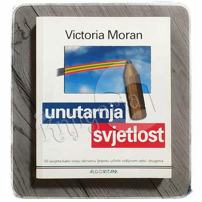 Unutarnja svjetlost Victoria Moran 