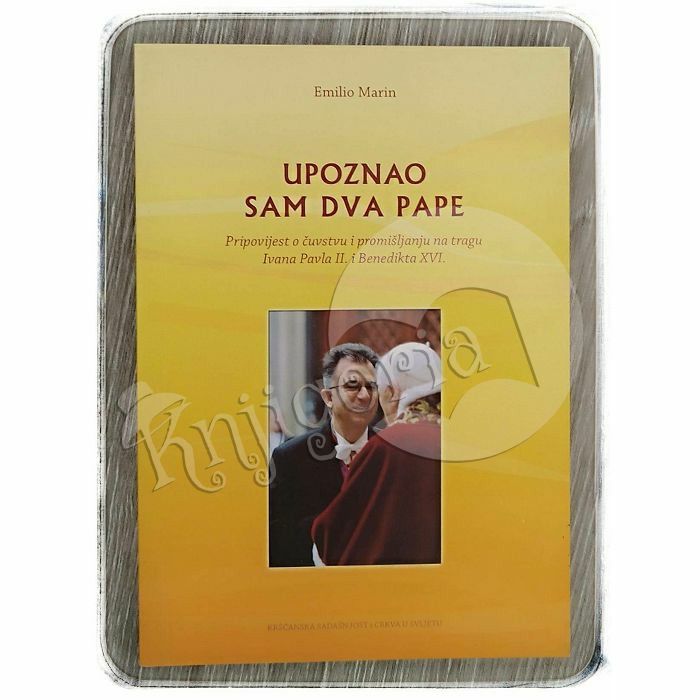 Upoznao sam dva pape Emilio Marin