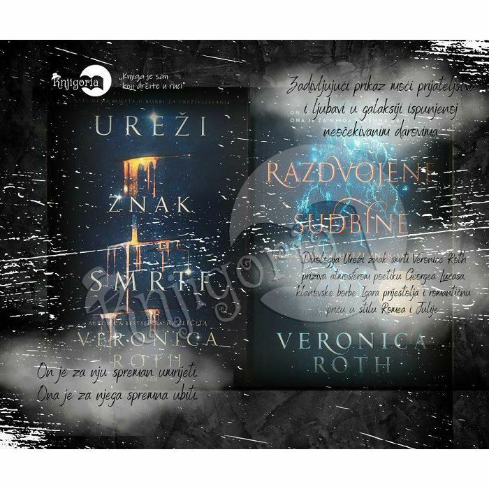 Ureži znak smrti - Razdvojene sudbine Veronica Roth