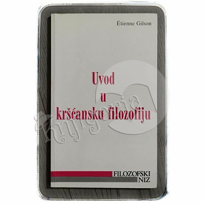 Uvod u kršćansku filozofiju Etienne Gilson