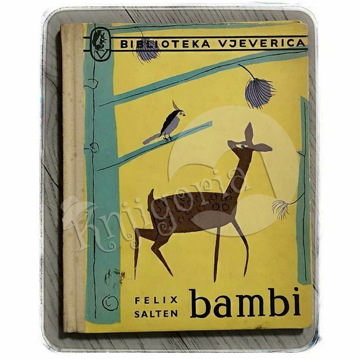 Bambi Felix Salten - PRVO IZDANJE