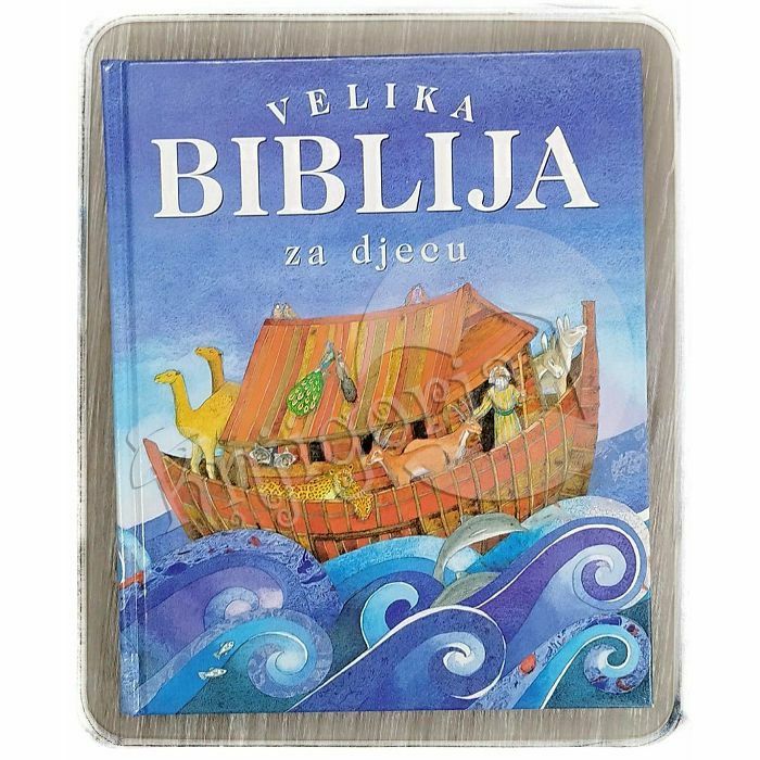 Velika Biblija za djecu Murray Watts, Helen Cann