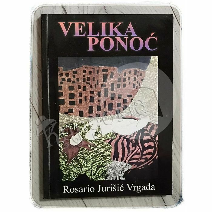 Velika ponoć Rosario Jurišić Vrgada