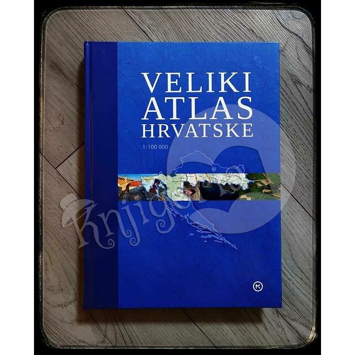 VELIKI ATLAS HRVATSKE  