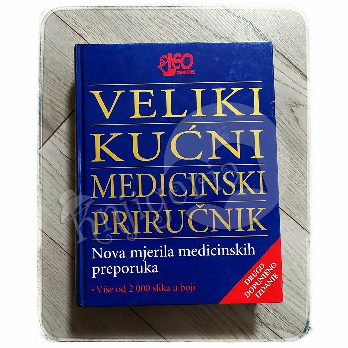 VELIKI KUĆNI MEDICINSKI PRIRUČNIK David R. Goldmann  