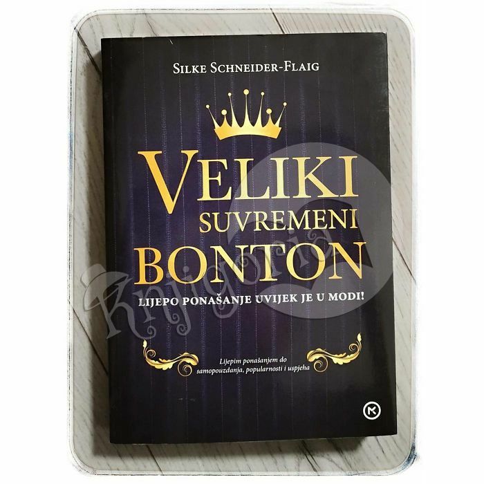 Veliki suvremeni bonton Silke Schneider Flaig