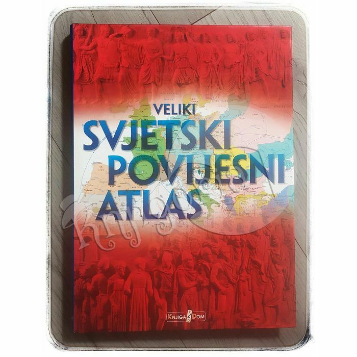 Veliki svjetski povijesni atlas