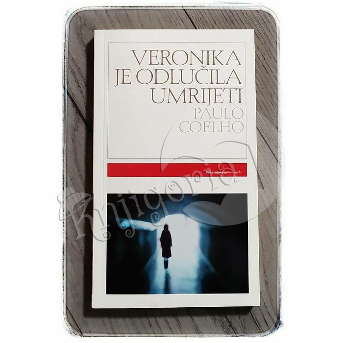 Veronika je odlučila umrijeti Paulo Coelho