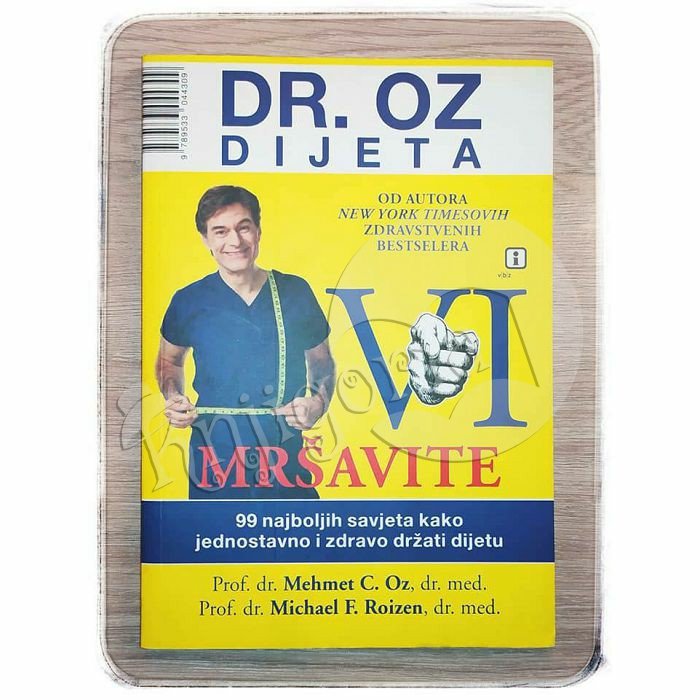 VI MRŠAVITE Dr. Oz dijeta