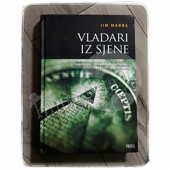 VLADARI IZ SJENE Jim Marrs