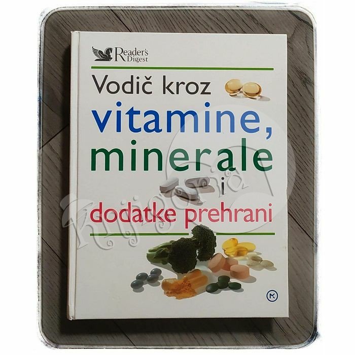 Vodič kroz vitamine, minerale i dodatke prehrani